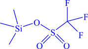 Trimethylsilyl trilfluoromethanesulfonate