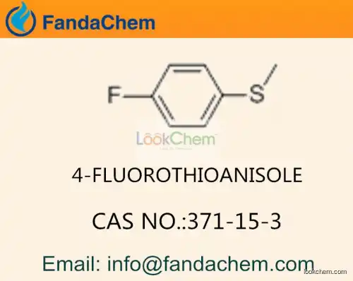 4-FLUOROTHIOANISOLE  CAS：371-15-3  (Fandachen)