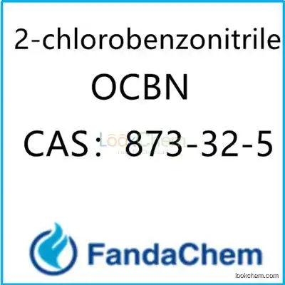 2-chlorobenzonitrile (OCBN) CAS：873-32-5 fromFandaChem