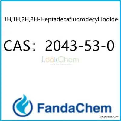 1H,1H,2H,2H-Heptadecafluorodecyl Iodide CAS：2043-53-0  from FandaChem