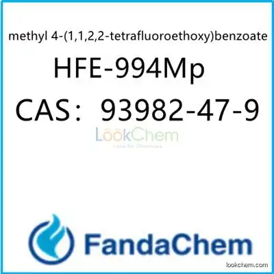 methyl 4-(1,1,2,2-tetrafluoroethoxy)benzoate;HFE-994Mp CAS：93982-47-9  from FandaChem