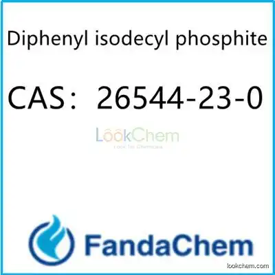 Diphenyl isodecyl phosphite; Isodecyl diphenyl phosphite  CAS：26544-23-0  from FandaChem