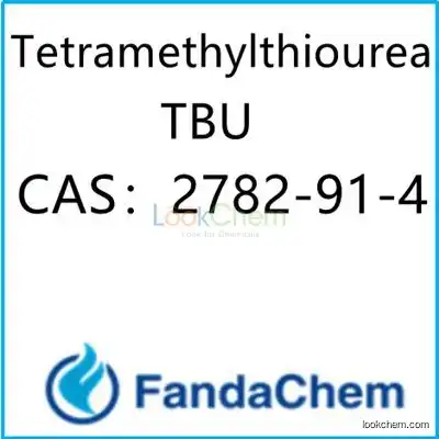 Tetramethylthiourea (TBU;TMTU;Basthioryl;tetramethyl-thioure) CAS: 2782-91-4 from FandaChem
