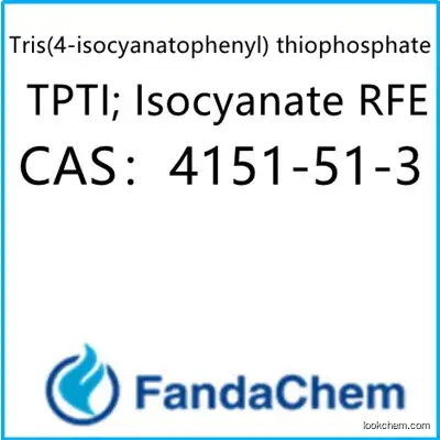 Tris(4-isocyanatophenyl) thiophosphate; Isocyanate RFE;TPTI CAS：4151-51-3 from fandachem