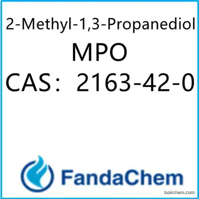 2-Methyl-1,3-Propanediol (MPO) CAS NO.: 2163-42-0 from fandachem