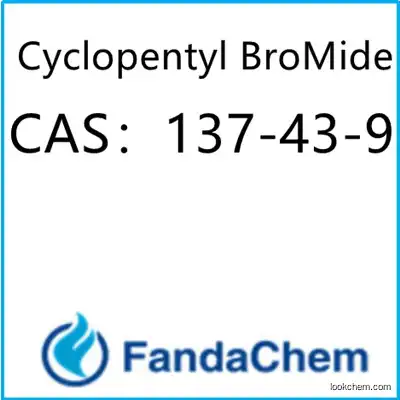 Cyclopentyl BroMide; CPB CAS：137-43-9 from fandachem