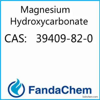 Magnesium Carbonate Heavy FCC grade CAS: 39409-82-0 CAS：39409-82-0 from Fandchem