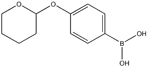 4-(tetrahydro-2H-pyran-2-yloxy)phenylboronic acidCAS NO.: 182281-01-2