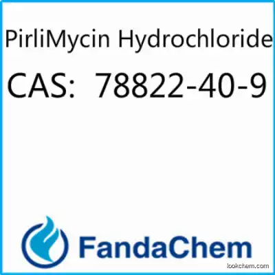 Pirlimycin hydrochloride CAS：78822-40-9 from Fandachem