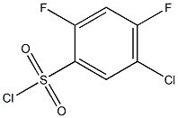 5-CHLORO-2,4-DIFLUOROBENZENESULFONYL CHLORIDE CAS NO.: 13656-57-0