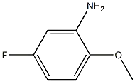5-Fluoro-2-methoxyanilineCAS NO.: 1978-39-8