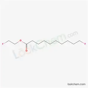 Decanoic acid, 10-fluoro-, 2-fluoroethyl ester