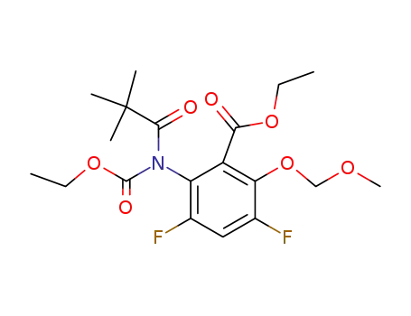 ethyl 3,5-difluoro-6-(N-ethoxycarbonyl-N-pivaloylamino)-2-methoxymethoxybenzoate