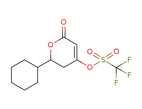 trifluoromethanesulfonic acid 2-cyclohexyl-6-oxo-3,6-dihydro-2H-pyran-4-yl ester