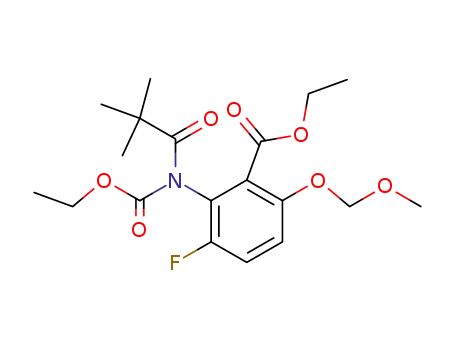 ethyl 2-(N-ethoxycarbonyl-N-pivaloylamino)-3-fluoro-6-methoxymethoxybenzoate