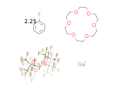 C16AlF36O4(1-)*Ga(1+)*2.25C6H5F*C12H24O6