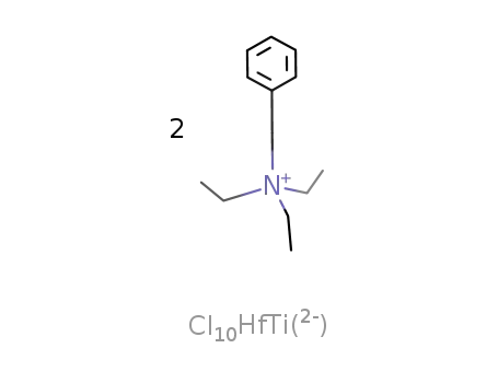di[triethylbenzylammonium] decachloridohafnatetitanate