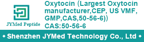 Oxytocin （Largest Oxytocin manufacturer,CEP, US VMF, GMP,CAS,50-56-6)）