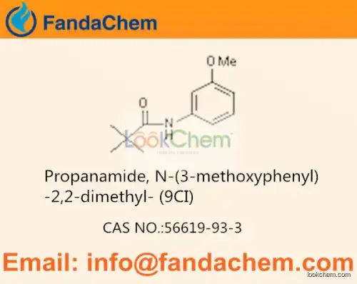 56619-93-3  N1-(3-methoxyphenyl)-2,2-dimethylpropanamide  cas 56619-93-3 (Fandachem)