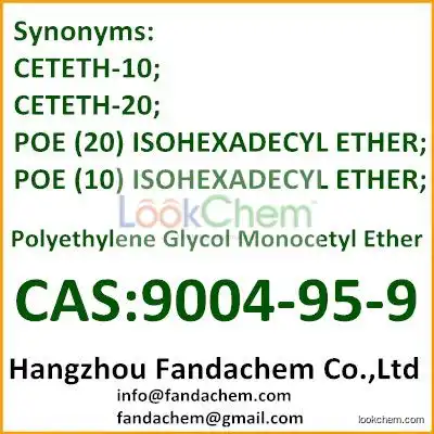 Polyethylene glycol monocetyl ether,cas:9004-95-9 from Fandachem