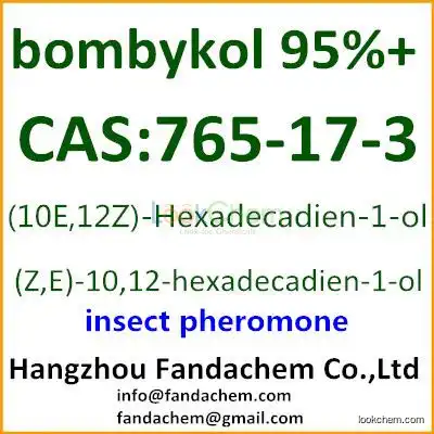 Leading exporter of CAS:765-17-3  bombykol, (10E,12Z)-Hexadecadien-1-ol in China from Hangzhou fandachem Co.,ltd