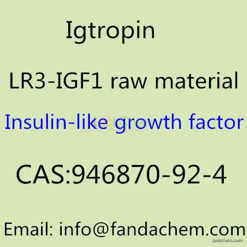 LR3-IGF1 raw material, Igtropin, CAS NO: 946870-92-4