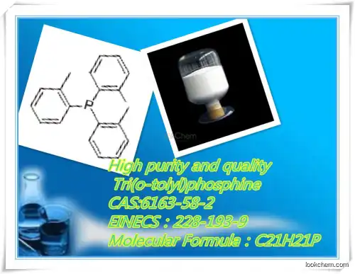 High purity and quality Tri(o-tolyl)phosphine on sale
