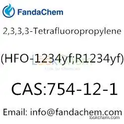 HFO-1234yf (R1234yf; 2,3,3,3-Tetrafluoropropene) CAS：754-12-1 from fandachem