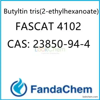 Butyltin tris(2-ethylhexanoate);FASCAT 4102;Monobutyltin tris (2-ethylhexanoate); CAS: 23850-94-4 from FandaChem