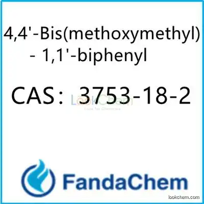 4,4'-Bis(methoxymethyl)-1,1'-biphenyl;BMMB  CAS：3753-18-2 from FandaChem