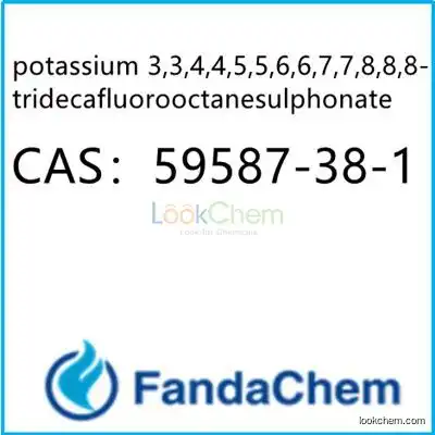 potassium 3,3,4,4,5,5,6,6,7,7,8,8,8-tridecafluorooctanesulphonate CAS：59587-38-1  from FandaChem