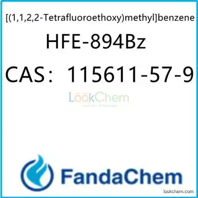 [(1,1,2,2-Tetrafluoroethoxy)methyl]benzene;HFE-894Bz CAS：115611-57-9   from FandaChem