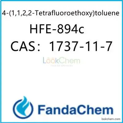 4-(1,1,2,2-Tetrafluoroethoxy)toluene;HFE-894c CAS：1737-11-7 from FandaChem