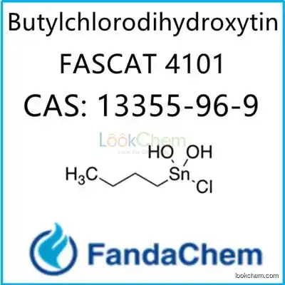 Butylchlorodihdroxytin;FASCAT 4101;TIB KAT 250 ;Monobutyltin dihydroxychloride CAS: 13355-96-9 from FandaChem(13355-96-9)