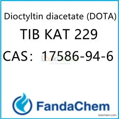 Dioctyltin diacetate (DOTA);TIB KAT 229 CAS：17586-94-6 from FandaChem