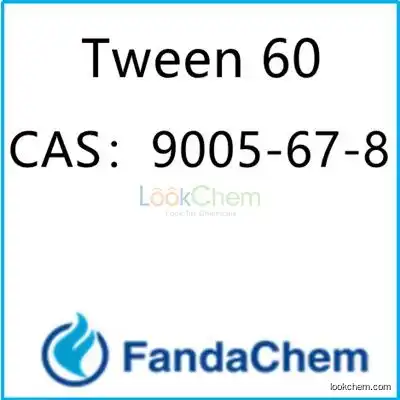 Tween 60  CAS：9005-67-8 from FandaChem