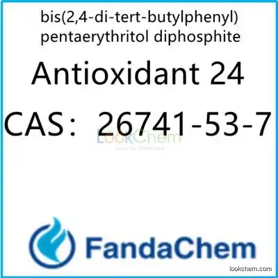 bis(2,4-di-tert-butylphenyl) pentaerythritol diphosphite;Antioxidant 24  CAS：26741-53-7  from FandaChem