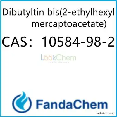 Dibutyltin bis(2-ethylhexyl mercaptoacetate) CAS：10584-98-2 from FandaChem