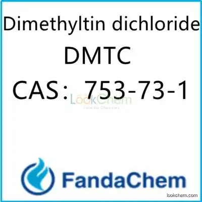 Dimethyltin dichloride;HC-590 Organotin stabilizer; DMTC CAS：753-73-1  from FandaChem