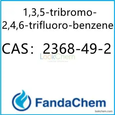 1,3,5-tribromo-2,4,6-trifluoro-benzene 98% CAS：2368-49-2 from fandachem