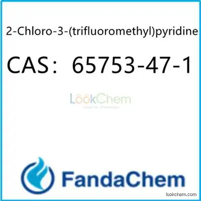 2-Chloro-3-(trifluoromethyl)pyridine CAS：65753-47-1 from fandachem