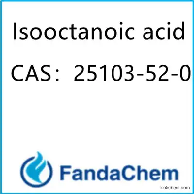 Isooctanoic acid CAS：25103-52-0 from fandachem