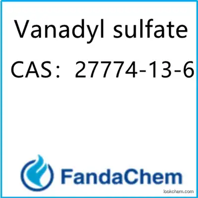 Vanadyl sulfate CAS：27774-13-6 from fandachem