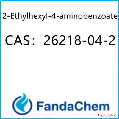 2-Ethylhexyl-4-aminobenzoate CAS：26218-04-2 from fandachem