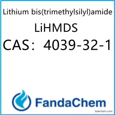 Lithium bis(trimethylsilyl)amide; LiHMDS CAS：4039-32-1 from fandachem