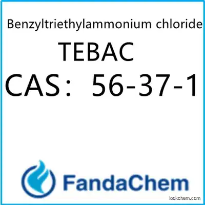 Benzyltriethylammonium chloride;TEBAC   CAS：56-37-1 from fandachem