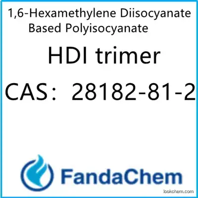 1,6-Hexamethylene Diisocyanate Based Polyisocyanate (HDI trimer)  cas 28182-81-2  from fandachem