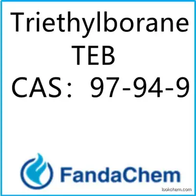 Triethylborane; TEB CAS：97-94-9 from fandachem