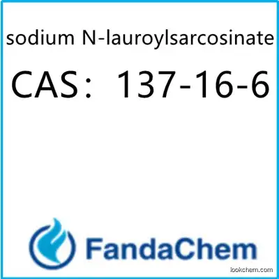sodium N-lauroylsarcosinate CAS：137-16-6 from Fandachem