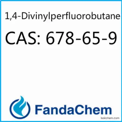 1,4-DIVINYLOCTAFLUOROBUTANE CAS : 678-65-9 from Fandachem